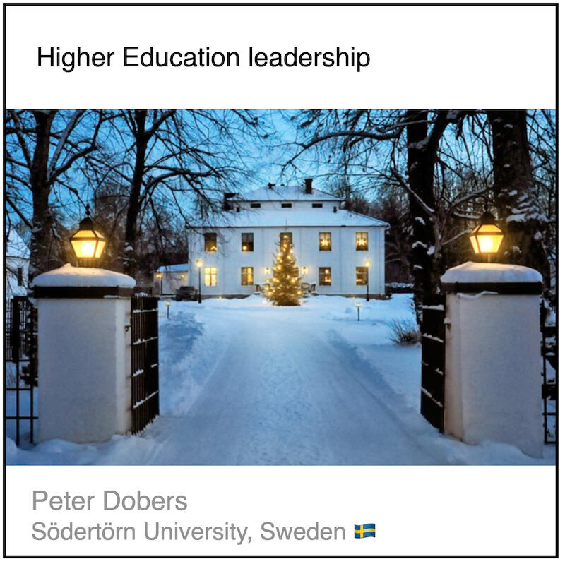 Download PDF: Higher education leadership by Peter Dobers (Södertörn University, Sweden).
